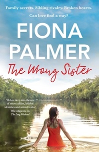 Fiona Palmer - The Wrong Sister.