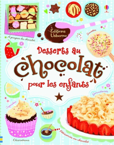 Fiona Patchett - Desserts au chocolat pour les enfants.