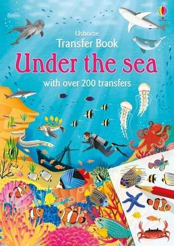 Fiona Patchett et Mark Ruffle - Little transfer book under the sea.