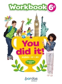 Fiona Ratkoff - Anglais 6e A1>A1 + You did it! - Workbook.