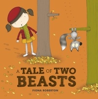 Fiona Roberton - A Tale of Two Beasts.
