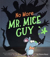 No More Mr. Mice Guy