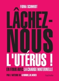 Livres de téléchargement Ipad Lâchez-nous l'utérus in French 9782017864615 CHM PDB ePub par Fiona Schmidt