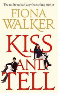 Fiona Walker - Kiss And Tell.