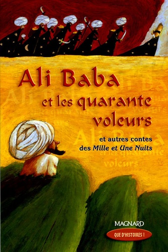 Fiona Waters - Ali Baba et les quarante voleurs - Et autres contes des Mille et Une Nuits.