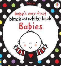 Baby's Very First Black and White Book Babies
