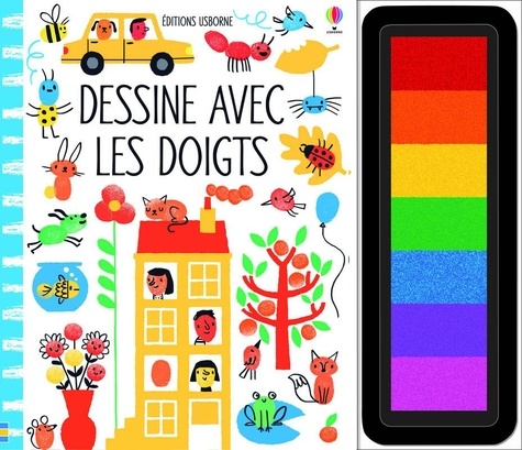 Fiona Watt - Dessine avec les doigts.