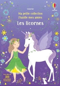 Fiona Watt et Lizzie MacKay - Les licornes.