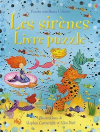 Fiona Watt et Stephen Cartwright - Les sirènes - Livre puzzle.