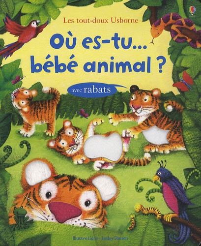 Fiona Watt - Où es-tu bébé animal ?.