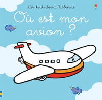 Fiona Watt et Rachel Wells - Où est mon avion ?.