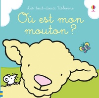 Fiona Watt et Rachel Wells - Où est mon mouton ?.