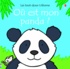 Fiona Watt et Rachel Wells - Où est mon panda ?.