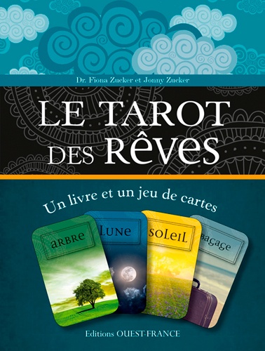 Le Tarot des Rêves. Un livre et un jeu de cartes