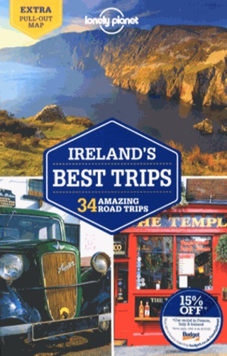 Fionn Davenport et Belinda Dixon - Ireland's Best Trips - 34 amazing road trips.
