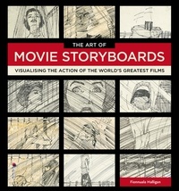 Fionnuala Halligan - The art of movie storyboards.