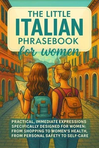 The Little Italian Phrasebook for Women