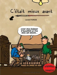 C'était mieux avant