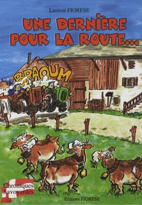 Une dernière pour la route...