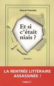 Et si c'était niais ?