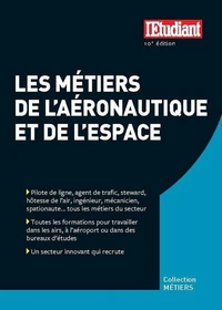 Les métiers de l'aéronautique et de l'espace