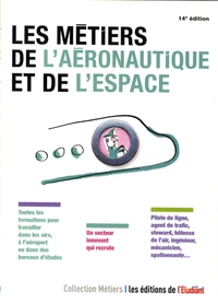 Les métiers de l'aéronautique et de l'espace