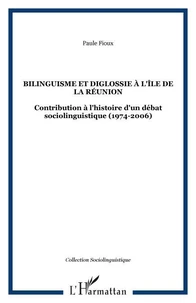 Bilinguisme et diglossie à l'île de la Réunion