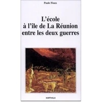 L'école à l'île de La Réunion entre les deux guerres