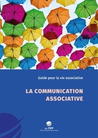 Ebook Télécharger gratuitement La Communication associative par FIPF (Litterature Francaise) DJVU RTF PDF 9782363158574