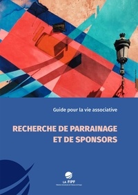 Livre gratuit en téléchargement pdf Recherche de Parrainage et de sponsors  en francais