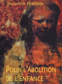 Pour L'Abolition De L'Enfance