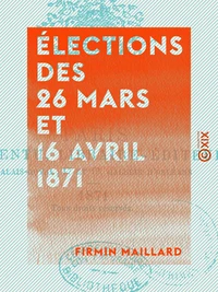 Élections des 26 mars et 16 avril 1871