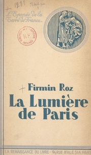 Firmin Roz et José Germain - La lumière de Paris.