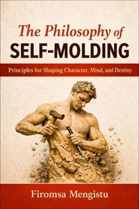 The Philosophy Of Self-Molding