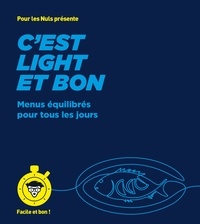  First - C'est light et bon - Menus équilibrés pour tous les jours.