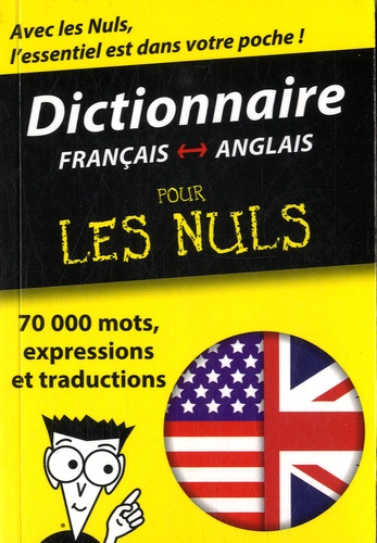  First - Dictionnaire Français-Anglais pour les nuls.