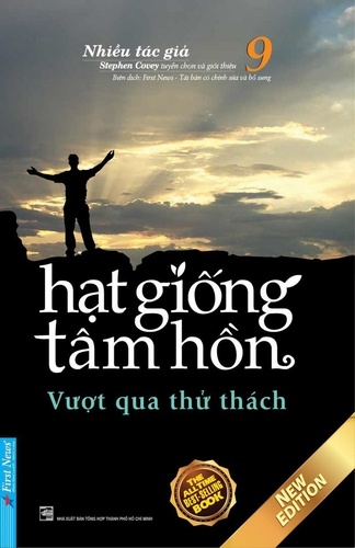  First News - Hạt Giống Tâm Hồn 9 - Vượt Qua Thử Thách - Hạt Giống Tâm Hồn, #9.