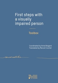 Anne Bragard - First steps with a visually impaired person - Toolbox.