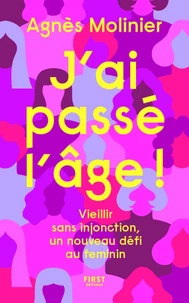Vieille et fière de l'être !