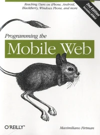 Programming the Mobile Web