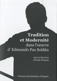 Tradition et modernité dans l'oeuvre d'Edmundo Paz Soldan