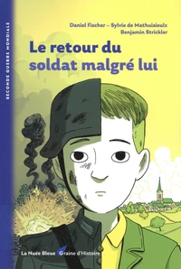 Le retour du soldat malgré lui