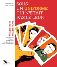 Sous un uniforme qui n'était pas le leur