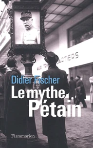 Le Mythe Petain