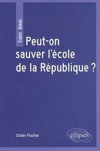Peut-on sauver l'école de la République ?