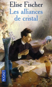 Les alliances de cristal