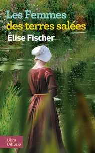 Les femmes des terres salées  [EDITION EN GROS CARACTERES