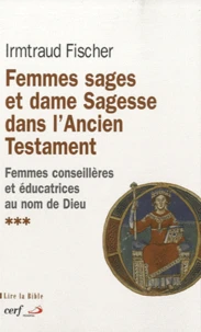 Femmes sages et dame Sagesse dans l'Ancien Testament