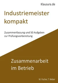 Industriemeister Kompakt Zusammenarbeit im Betrieb
