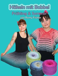 Häkeln mit Bobbel - Frühling &amp; Sommer